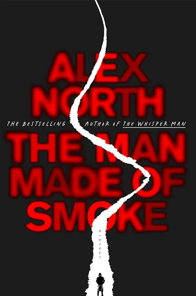 The Man Made of Smoke by Alex North The Man Made of Smoke by Alex North
