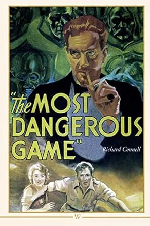 The Most Dangerous Game by Richard Connell