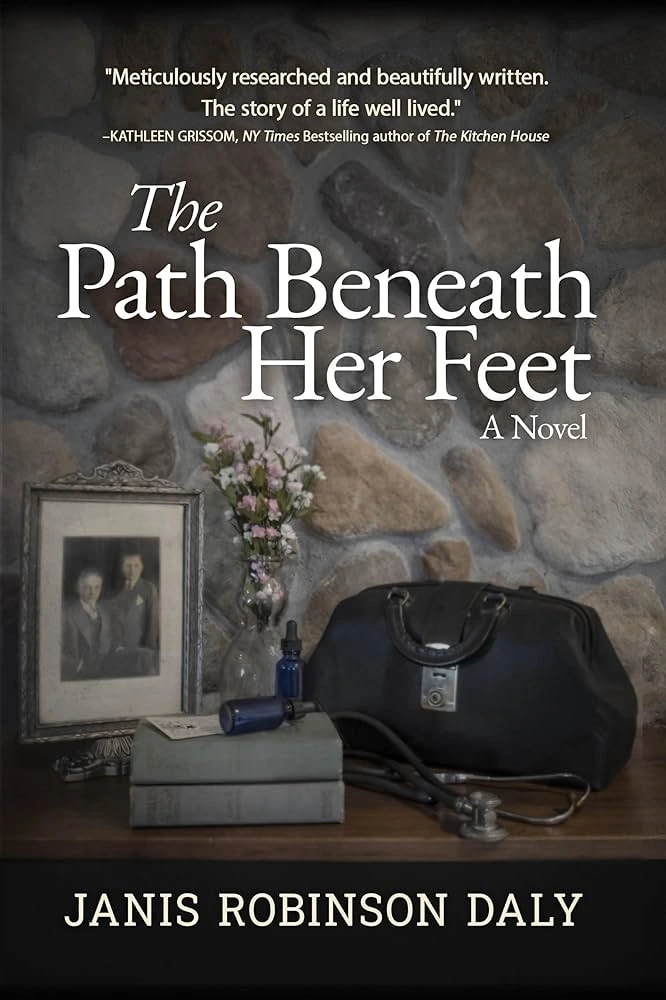 The Path Beneath Her Feet by Janis Robinson Daly