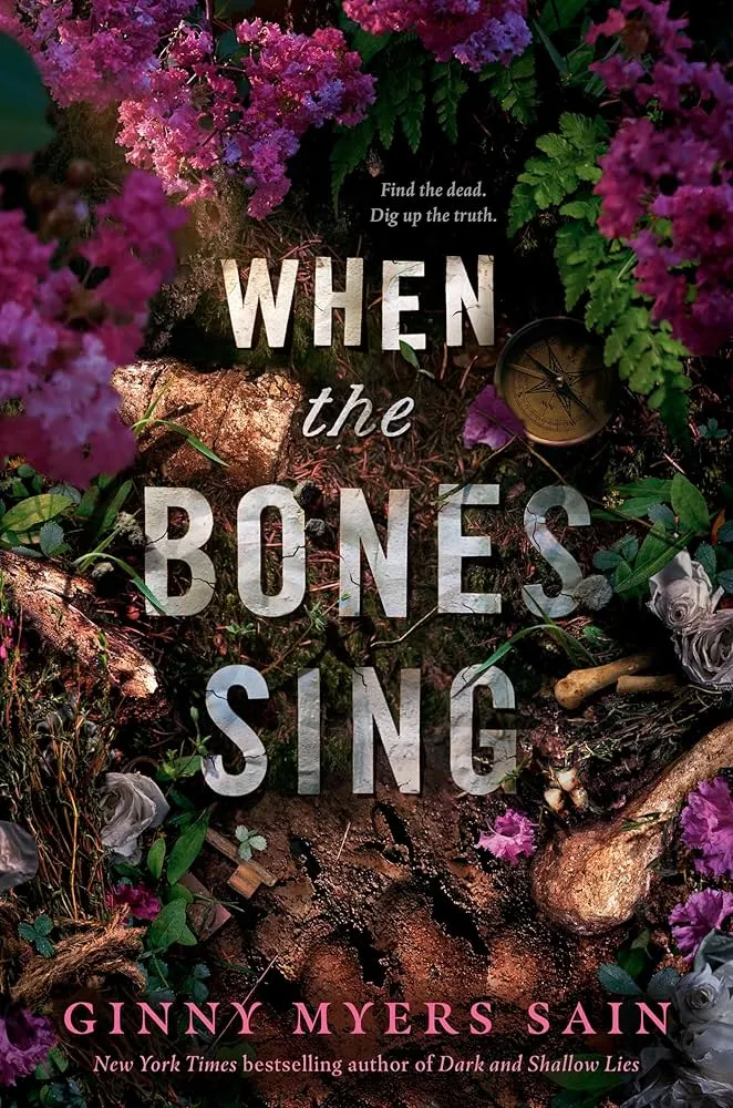 When The Bones Sing by Ginny Myers Sain