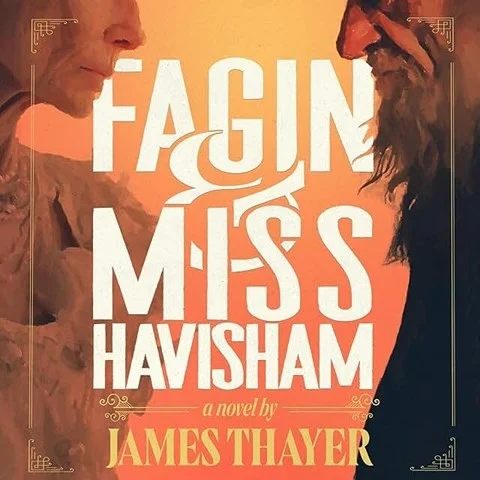 Fagin & Miss Havisham by James Thayer