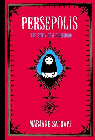 Persepolis by Marjane Satrapi