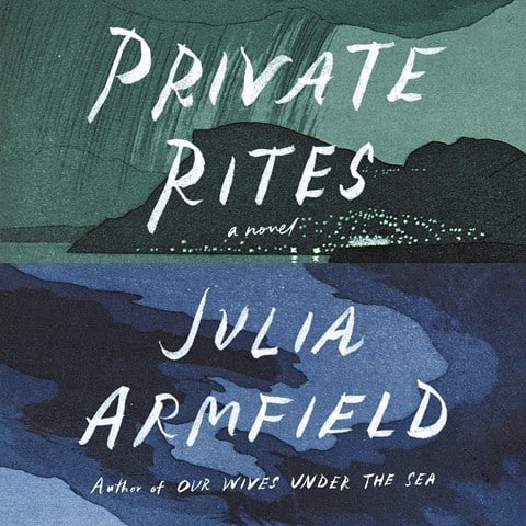 Private Rites by Julia Armfield