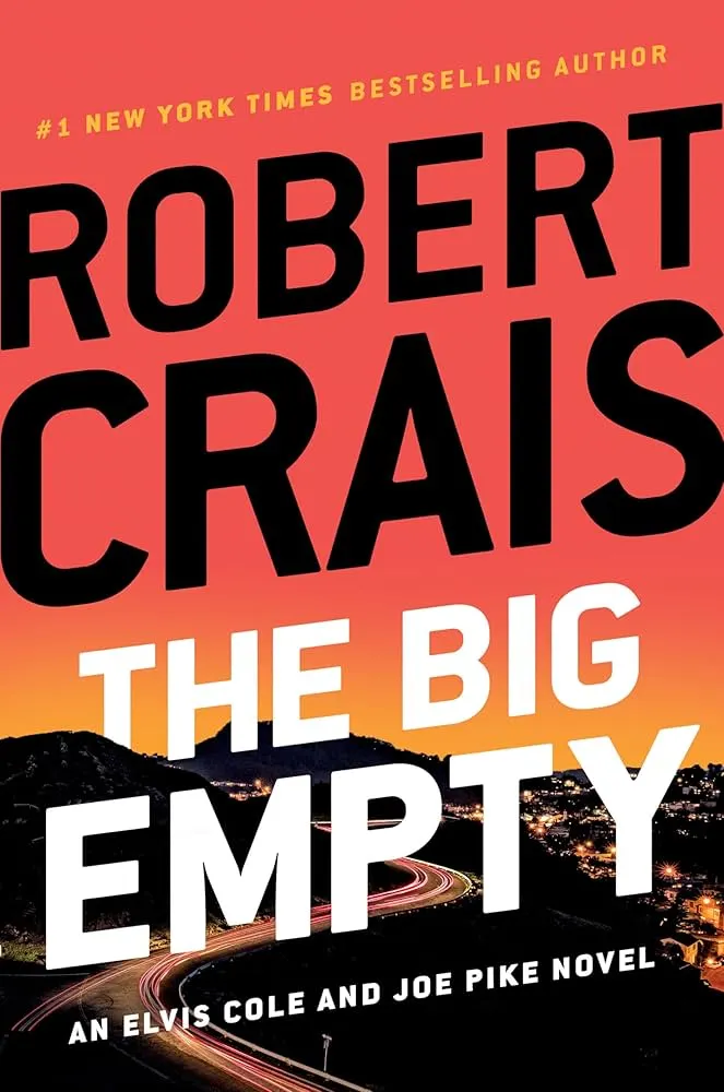 The Big Empty by Robert Crais The Big Empty by Robert Crais