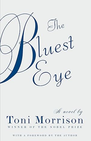 The Bluest Eye by Toni Morrison