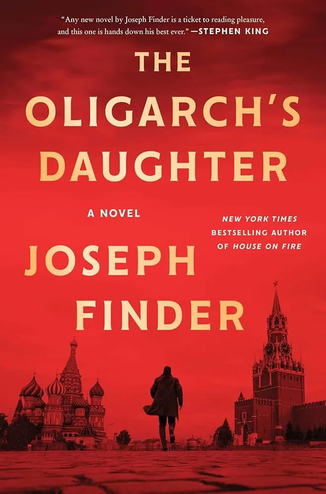 The Oligarch's Daughter by Joseph Finder