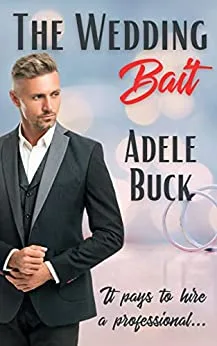 The Wedding Bait by Adele Buck 