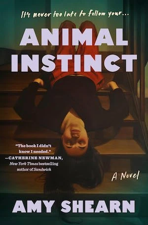 Animal Instinct by Amy Shearn Animal Instinct by Amy Shearn