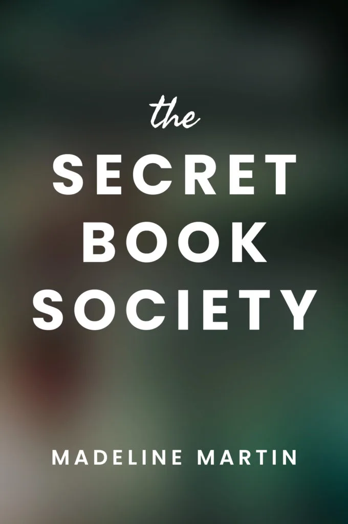 The Secret Book Society by Madeline Martin