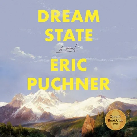 DREAM STATE by Eric Puchner DREAM STATE by Eric Puchner