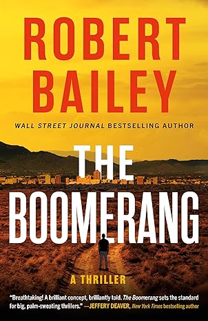 The Boomerang by Robert Bailey The Boomerang by Robert Bailey