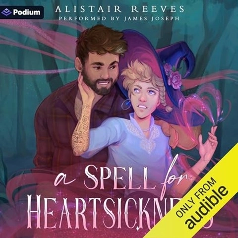 A Spell for Heartsickness by Alistair Reeves