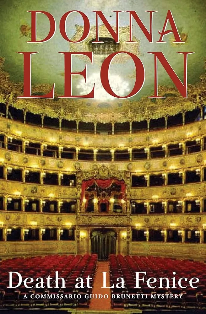Death at La Fenice (Commissario Brunetti Book 1) by Donna Leon Death at La Fenice (Commissario Brunetti Book 1) by Donna Leon