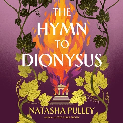 THE HYMN TO DIONYSUS by Natasha Pulley THE HYMN TO DIONYSUS by Natasha Pulley