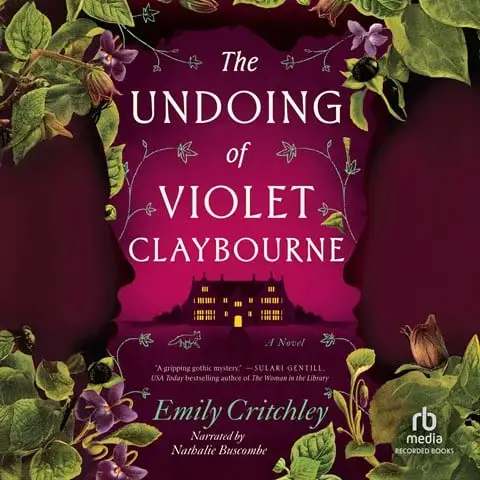 THE UNDOING OF VIOLET CLAYBOURNE by Emily Critchley THE UNDOING OF VIOLET CLAYBOURNE by Emily Critchley