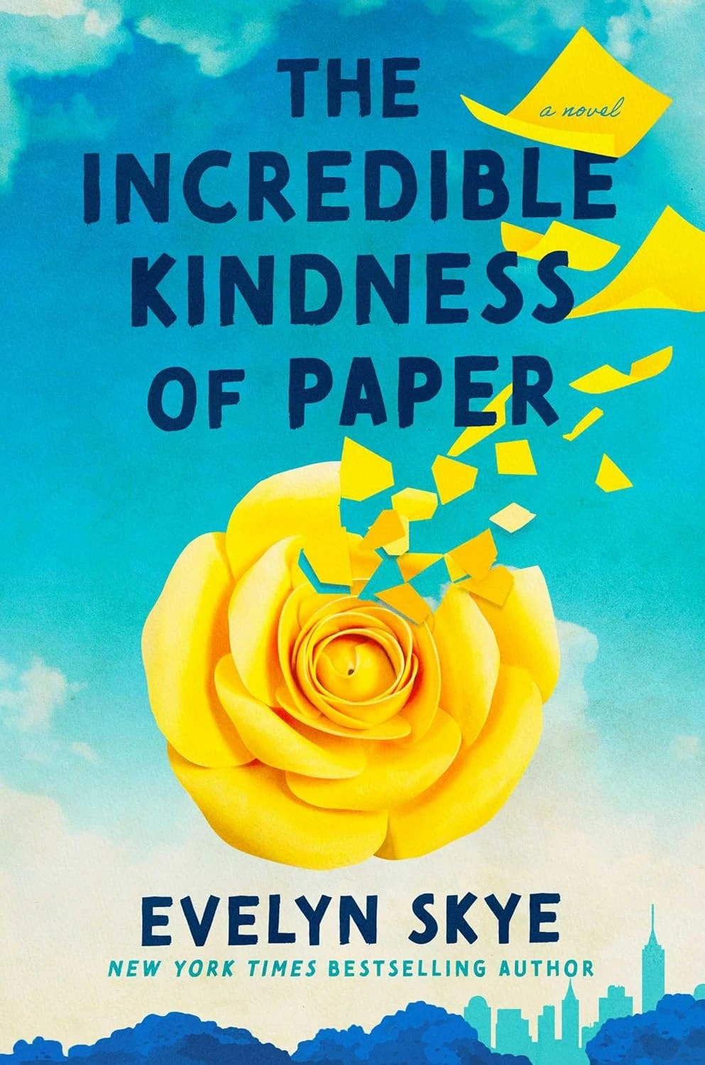 The Incredible Kindness of Paper by Evelyn Skye The Incredible Kindness of Paper by Evelyn Skye