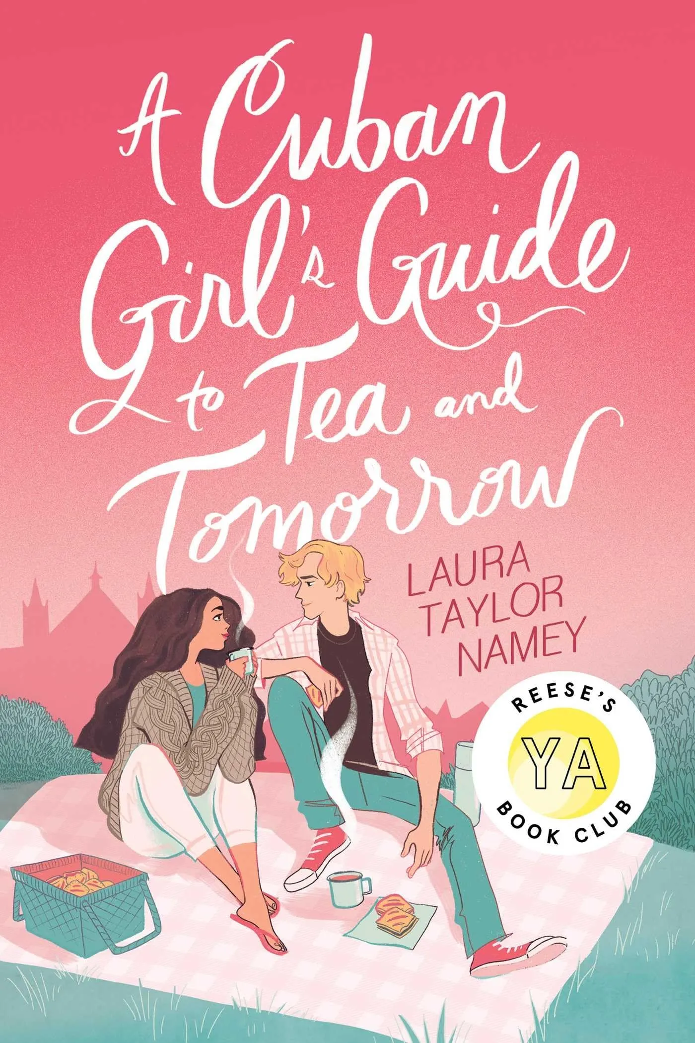 A Cuban Girl’s Guide to Tea and Tomorrow by Laura Taylor Namey A Cuban Girl’s Guide to Tea and Tomorrow by Laura Taylor Namey