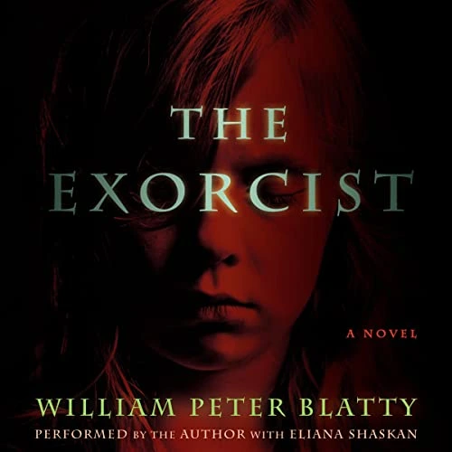 The Exorcist by William Peter Blatty The Exorcist by William Peter Blatty