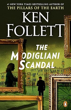 The Modigliani Scandal by Ken Follett The Modigliani Scandal by Ken Follett
