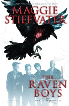 The Raven Boys by Maggie Stiefvater The Raven Boys by Maggie Stiefvater