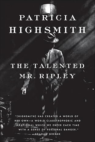 Patricia Highsmith by The Talented Mr. Ripley Patricia Highsmith by The Talented Mr. Ripley