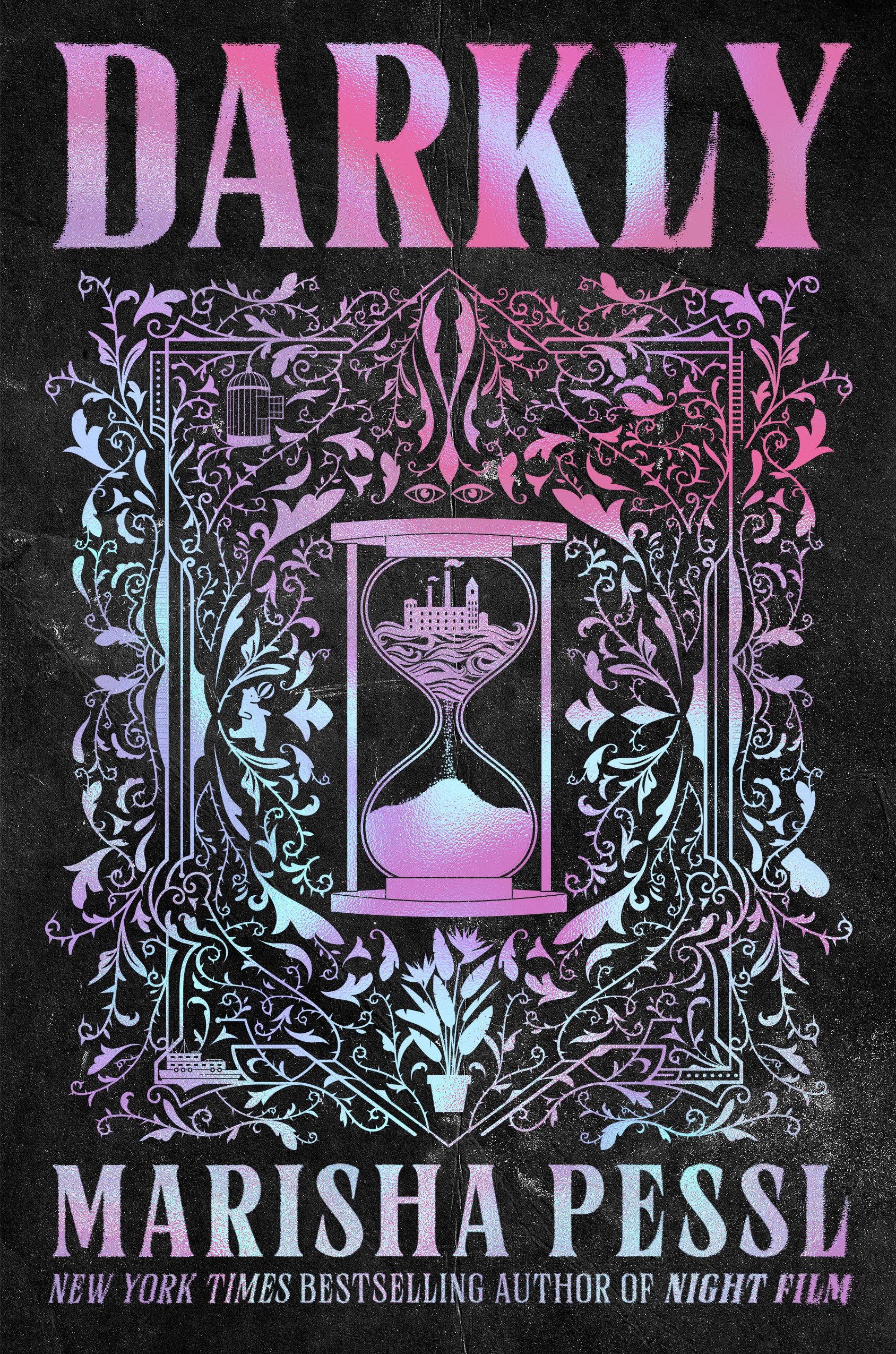 Darkly by Marisha Pessl Darkly by Marisha Pessl