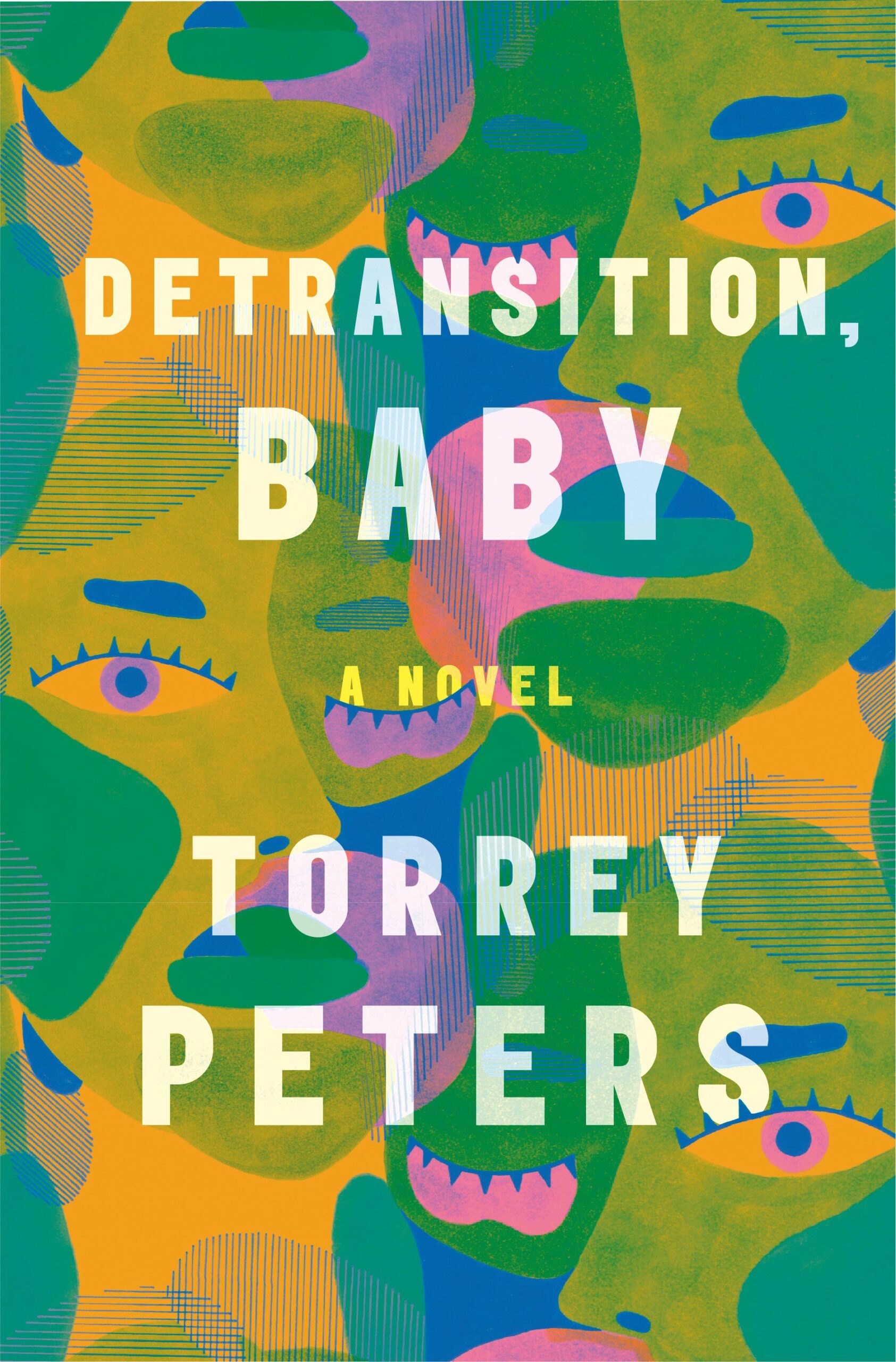 Detransition Baby by Torrey Peters Detransition Baby by Torrey Peters