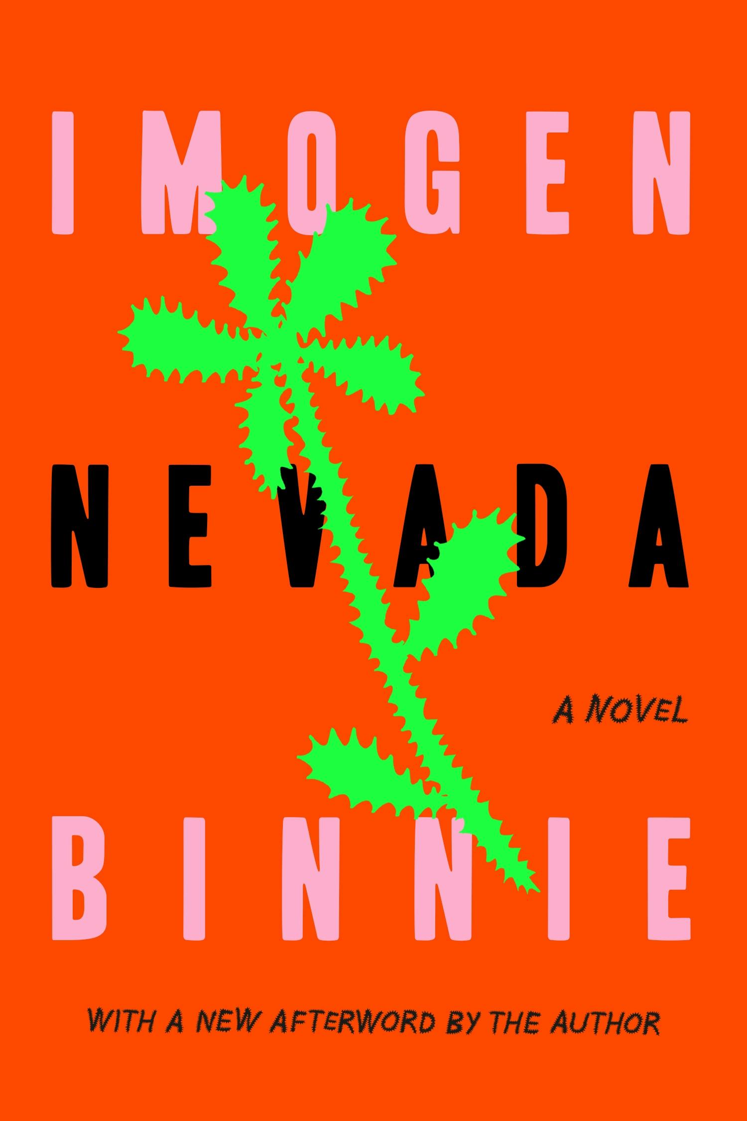 Nevada by Imogen Binnie Nevada by Imogen Binnie