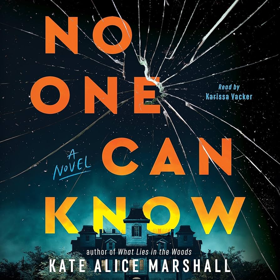 No One Can Know by Kate Alice Marshall No One Can Know by Kate Alice Marshall
