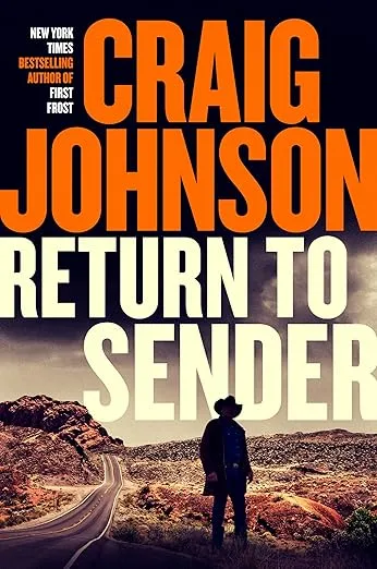 Return to Sender by Craig Johnson Return to Sender by Craig Johnson
