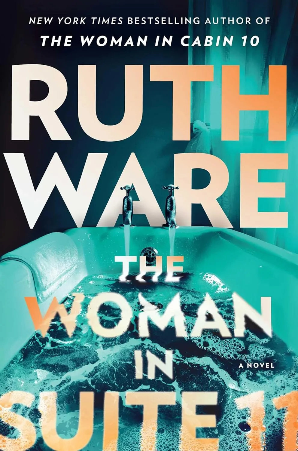 The Woman In Suite 11 by Ruth Ware The Woman In Suite 11 by Ruth Ware