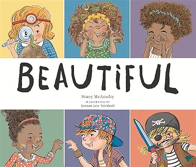 Beautiful by Stacy McAnulty Beautiful by Stacy McAnulty