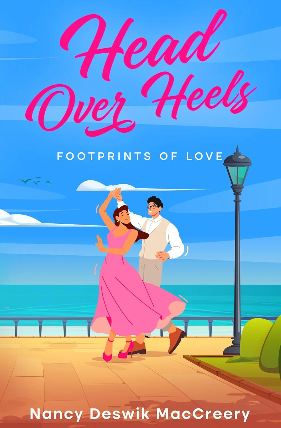 Head Over Heels: Footprints of Love by Nancy Deswik MacCreery