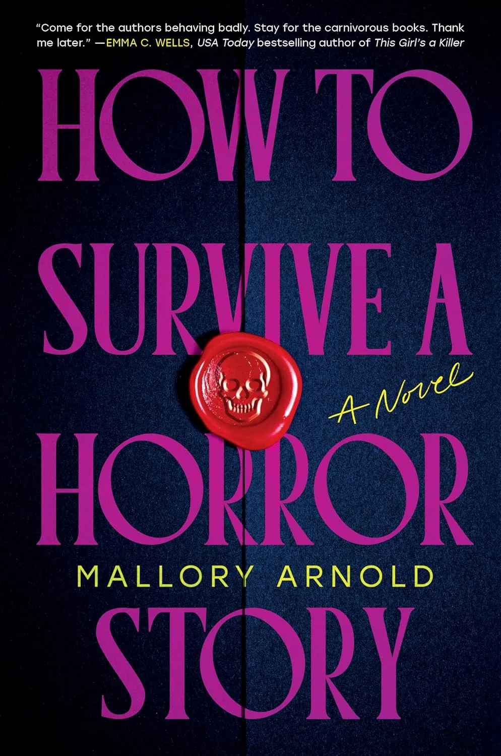 How to Survive a Horror Story by Mallory Arnold