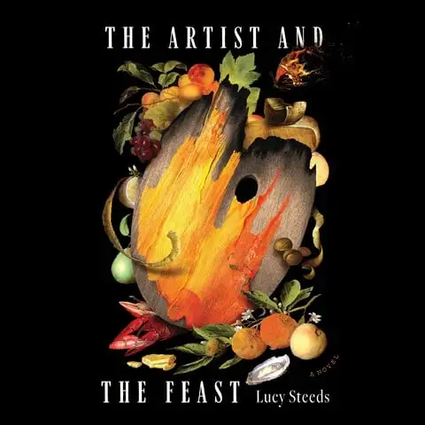 THE ARTIST AND THE FEAST by Lucy Steeds
