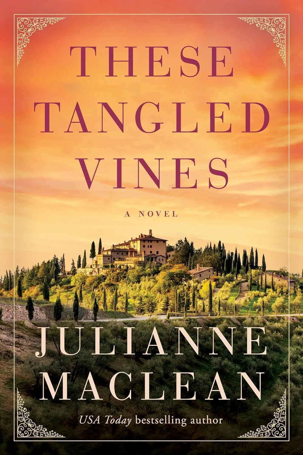 These Tangled Vines by Julianne Maclean These Tangled Vines by Julianne Maclean