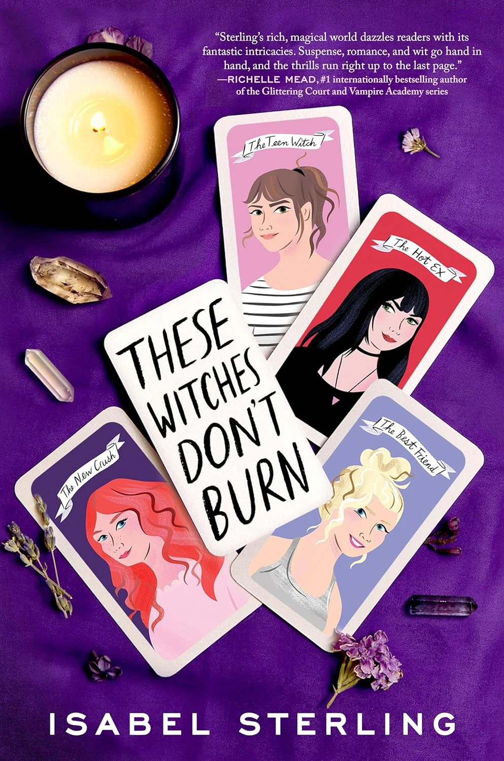 These Witches Don’t Burn by Isabel Sterling These Witches Don’t Burn by Isabel Sterling