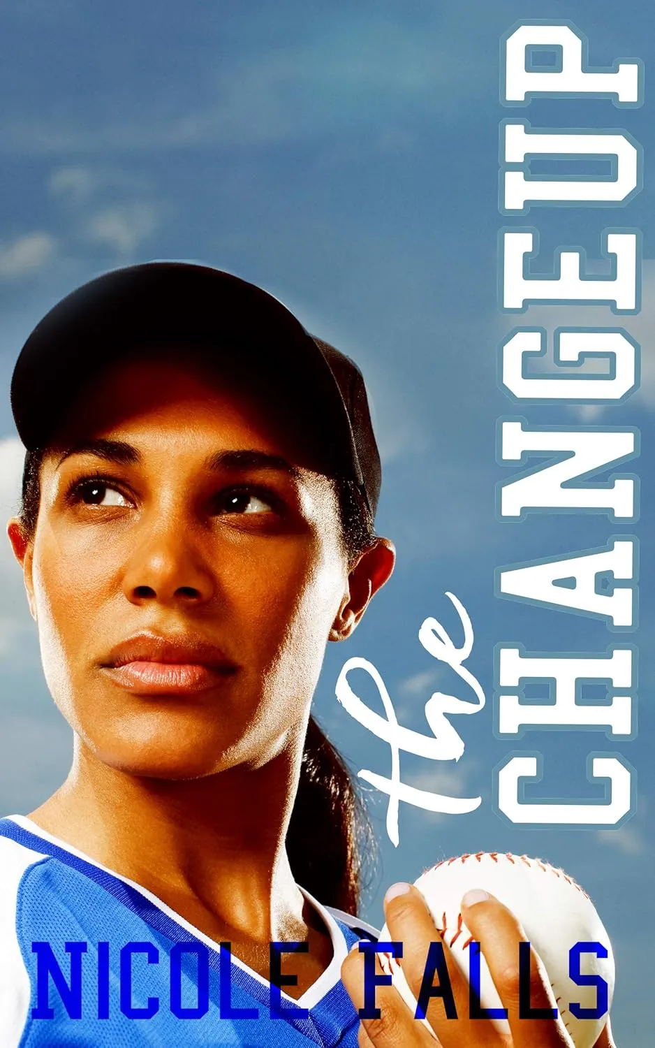 The Changeup by Nicole Falls The Changeup by Nicole Falls