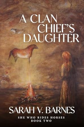 A Clan Chief’s Daughter by Sarah V. Barnes