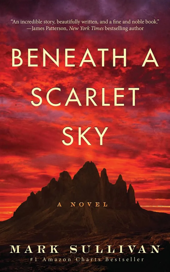 Beneath a Scarlet Sky by Mark Sullivan Beneath a Scarlet Sky by Mark Sullivan