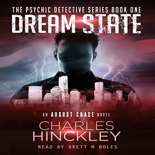 Dream State: The Sleeping Detective by Charles R. Hinckley Dream State: The Sleeping Detective by Charles R. Hinckley