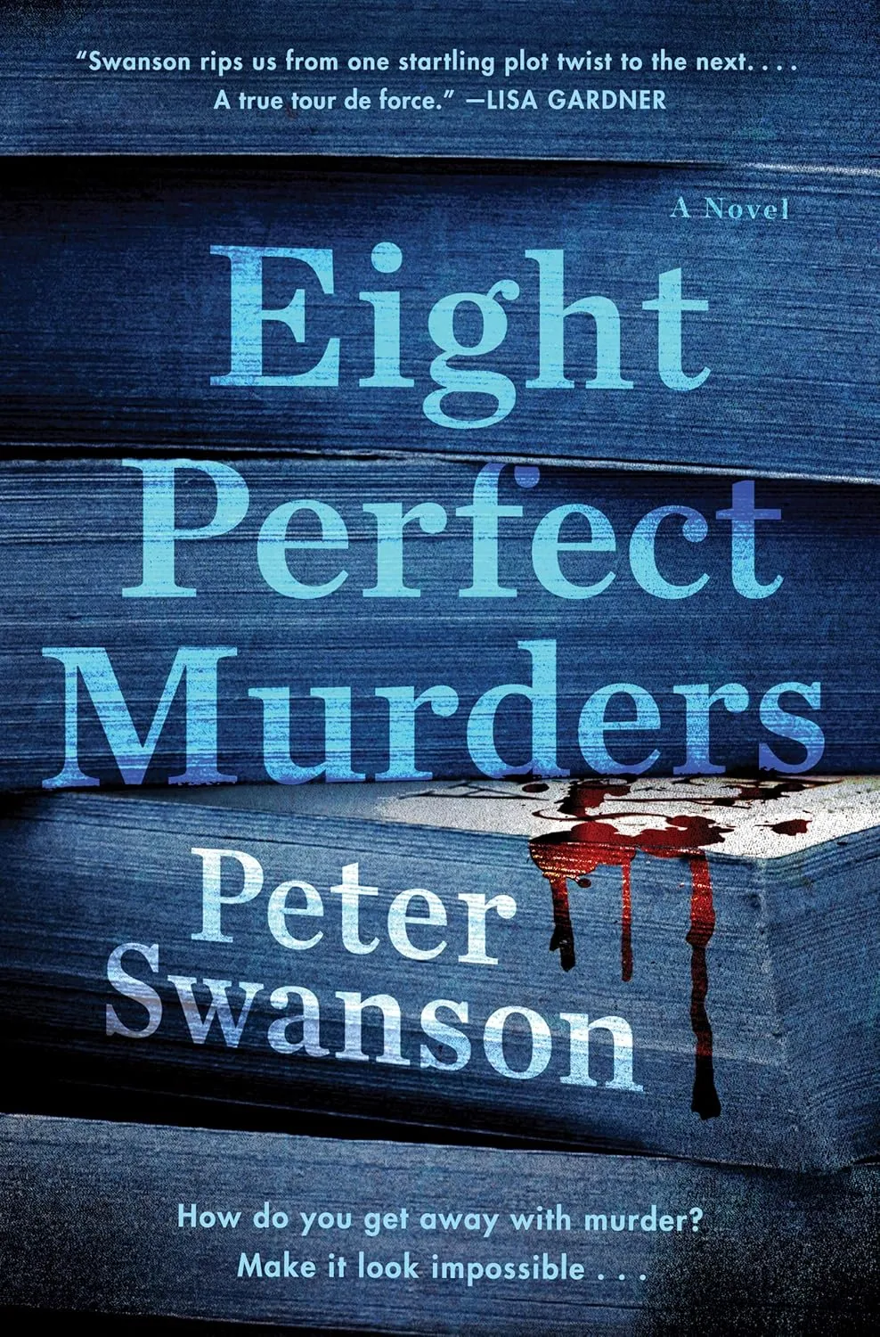 Eight Perfect Murders by Peter Swanson Eight Perfect Murders by Peter Swanson