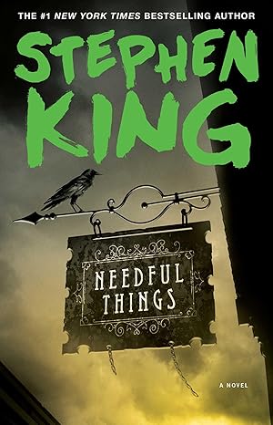Needful Things by Stephen King Needful Things by Stephen King