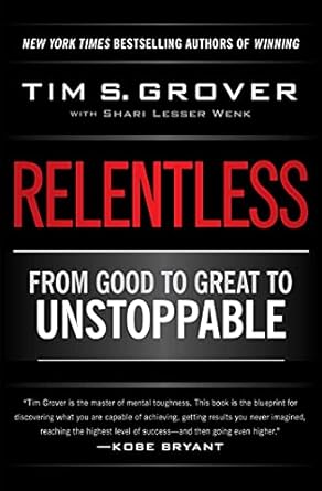 Relentless by Tim S. Grover