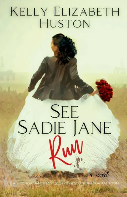 See Sadie Jane Run by Kelly Elizabeth Huston