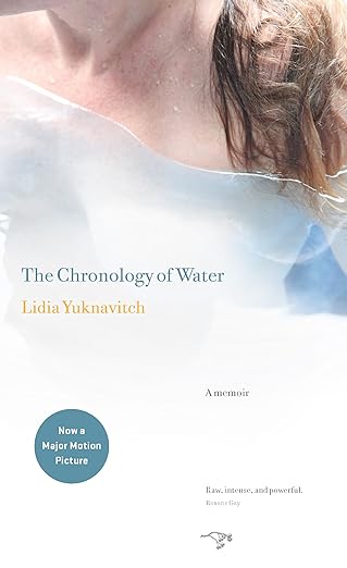 The Chronology of Water by Lidia Yuknavitch The Chronology of Water by Lidia Yuknavitch
