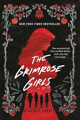 The Grimrose Girls by Laura Pohl The Grimrose Girls by Laura Pohl