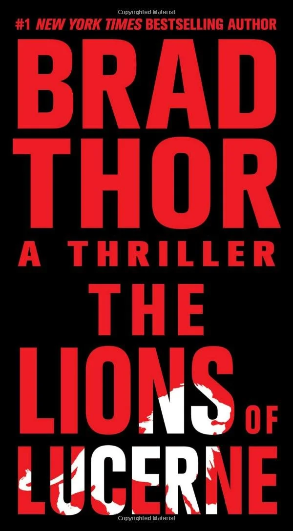 The Lions of Lucerne by Brad Thor