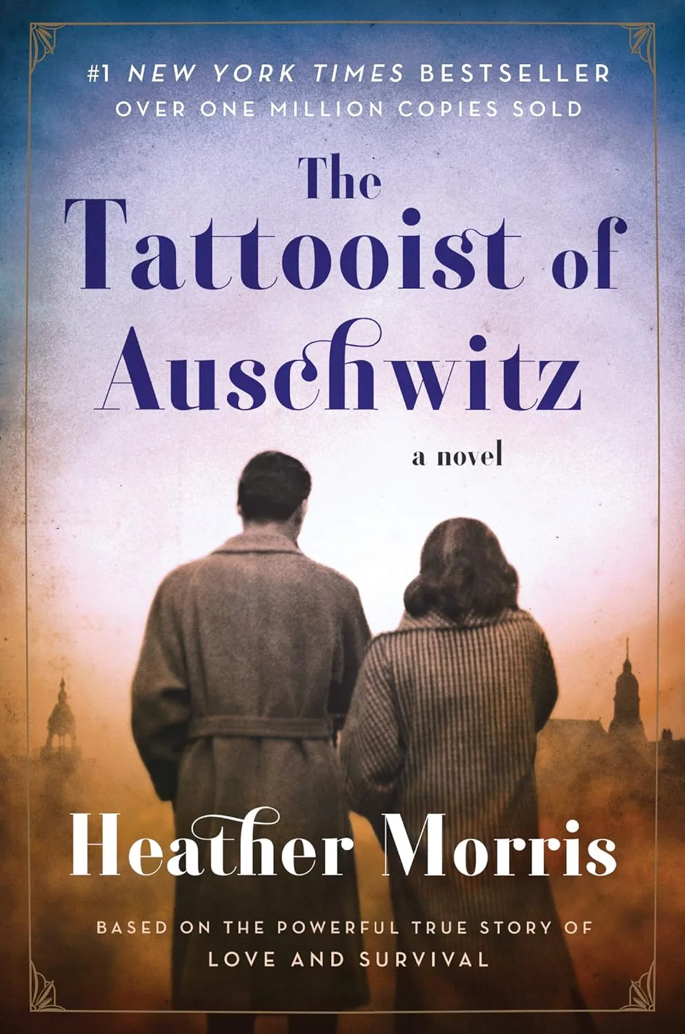 The Tattooist of Auschwitz by Heather Morris The Tattooist of Auschwitz by Heather Morris