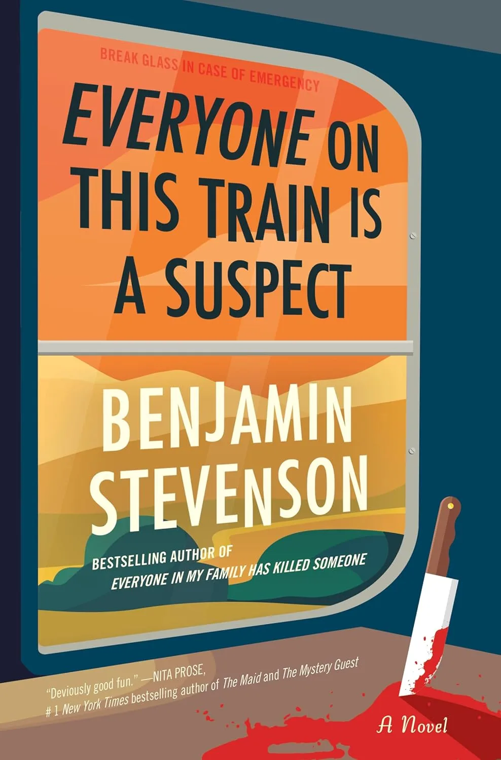 Everyone on This Train Is a Suspect by Benjamin Stevenson Everyone on This Train Is a Suspect by Benjamin Stevenson